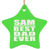 Sam Best Dad Ever - Star Ornament