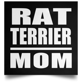 Rat Terrier Mom - Poster Square