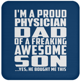 Proud Physician Dad Of Awesome Son - Drink Coaster