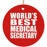 World's Best Medical Secretary - Circle Ornament