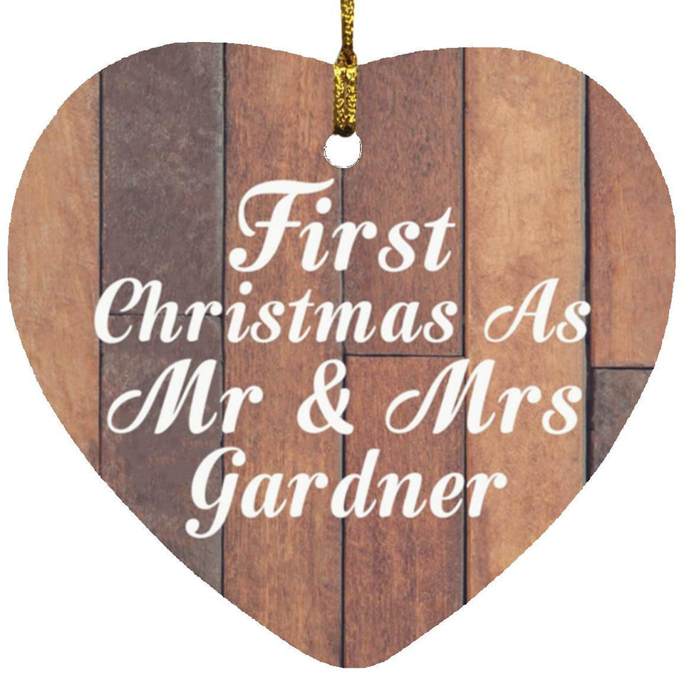 First Christmas As Mr & Mrs Gardner - Heart Ornament E