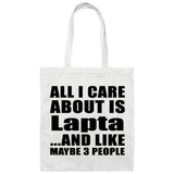 All I Care About Is Lapta - Tote Bag White
