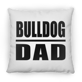 Bulldog Dad - Throw Pillow