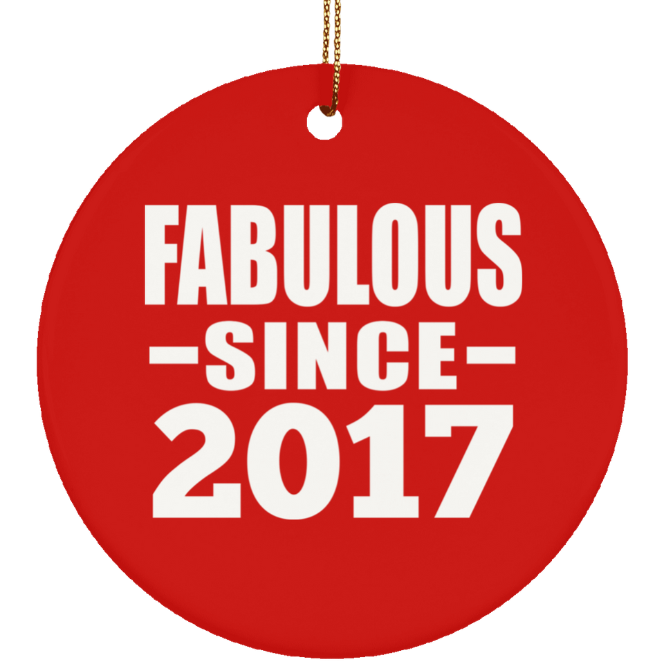 7th Birthday Fabulous Since 2017 - Circle Ornament