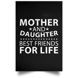 Mother and Daughter, Best Friends For Life - Poster Portrait