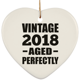 6th Birthday Vintage 2018 Aged Perfectly - Heart Ornament