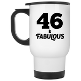 46th Birthday 46 & Fabulous - White Travel Mug