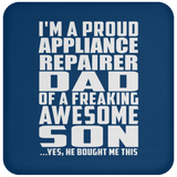 Proud Appliance Repairer Dad Of Awesome Son - Drink Coaster