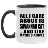 All I Care About Is Savannah Cat - 11oz Accent Mug Black