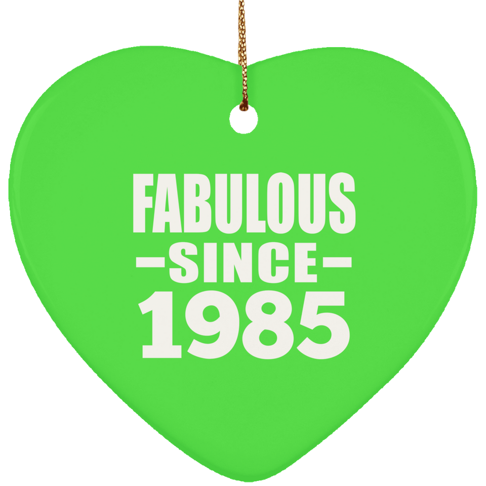 39th Birthday Fabulous Since 1985 - Heart Ornament
