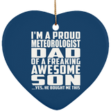 Proud Meteorologist Dad Of Awesome Son - Heart Ornament