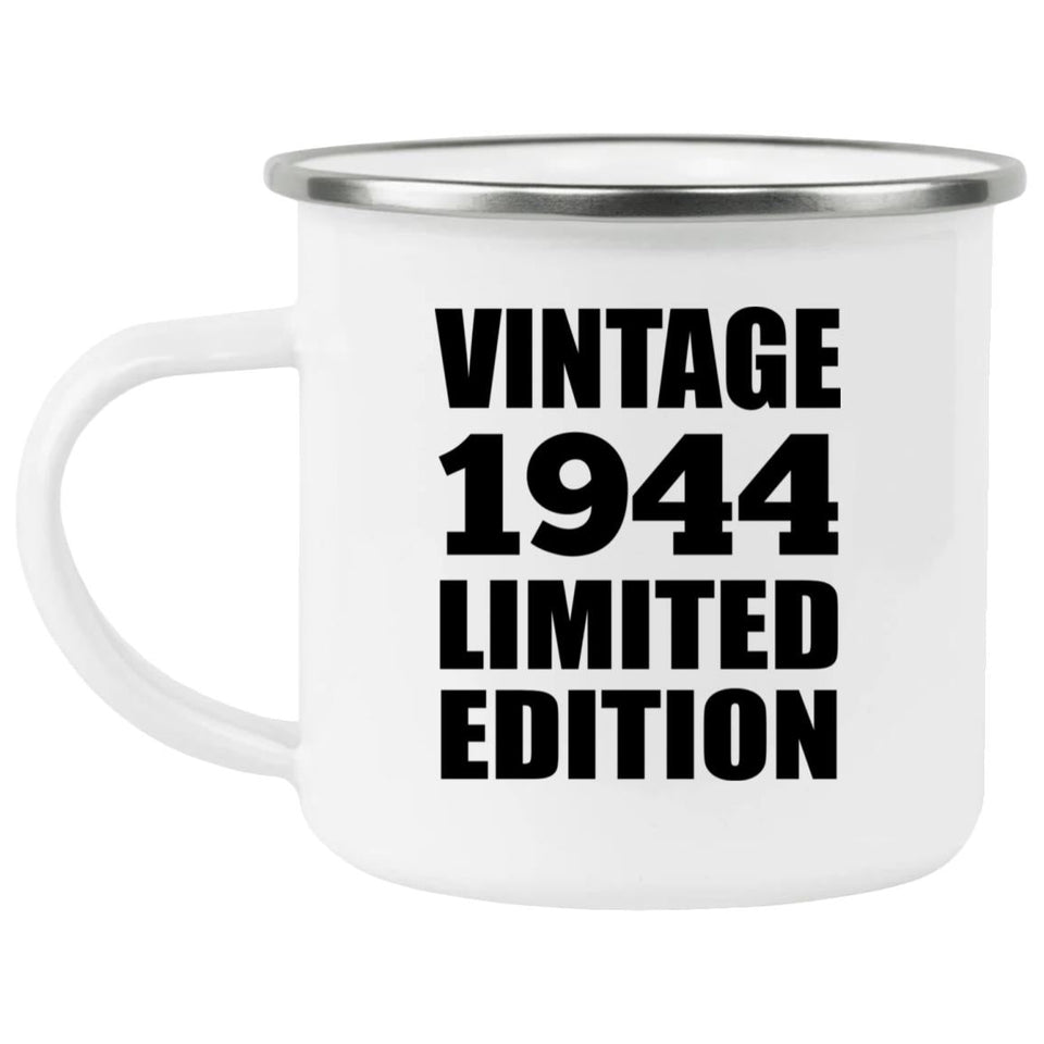 80th Birthday Vintage 1944 Limited Edition - 12oz Camping Mug