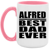 Alfred Best Dad Ever - 15oz Accent Mug Pink