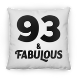 93rd Birthday 93 & Fabulous - Throw Pillow