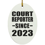Court Reporter Since 2023 - Oval Ornament