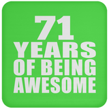 71st Birthday 71 Years Of Being Awesome - Drink Coaster