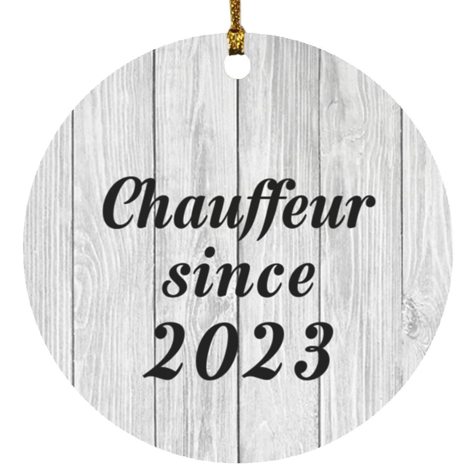 Chauffeur Since 2023 - Circle Ornament F