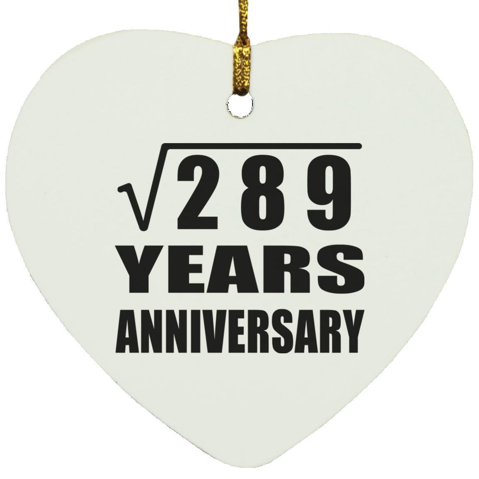 17th Anniversary Square Root of 289 Years Anniversary - Heart Ornament