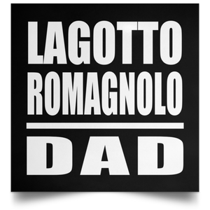 Lagotto Romagnolo Dad - Poster Square