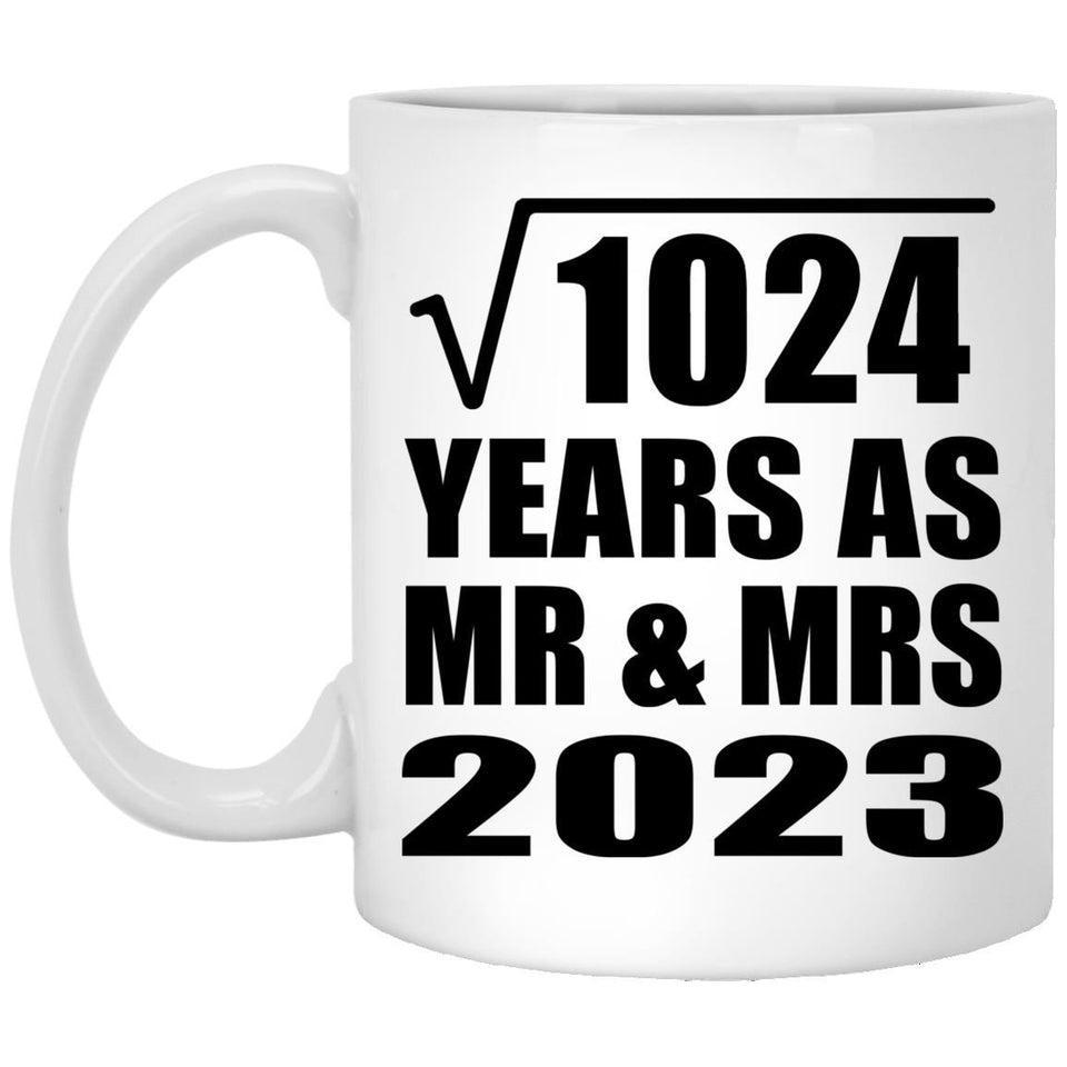 32nd Anniversary Square Root of 1024 Years As Mr & Mrs 2023 - 11oz Coffee Mug