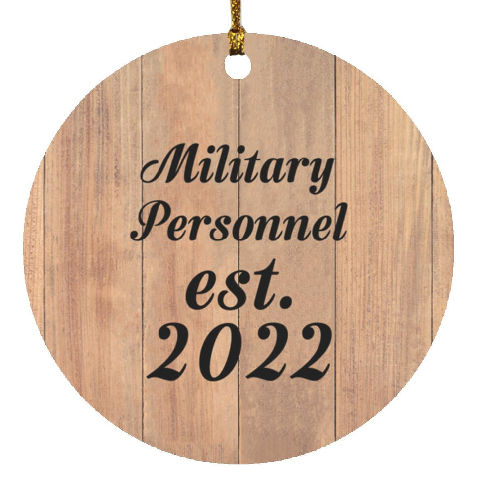 Military Personnel Established Est. 2022 - Circle Ornament C