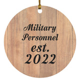 Military Personnel Established Est. 2022 - Circle Ornament C