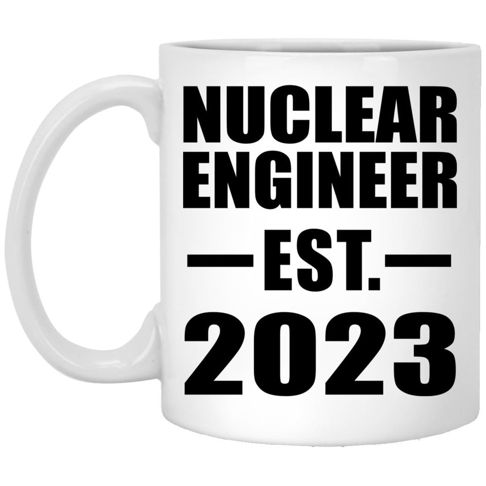 Nuclear Engineer Established EST. 2023 - 11oz Coffee Mug