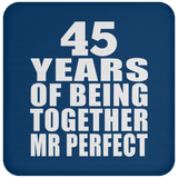 45th Anniversary 45 Years Of Being Mr Perfect - Drink Coaster