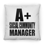 A+ Social Community Manager - Throw Pillow