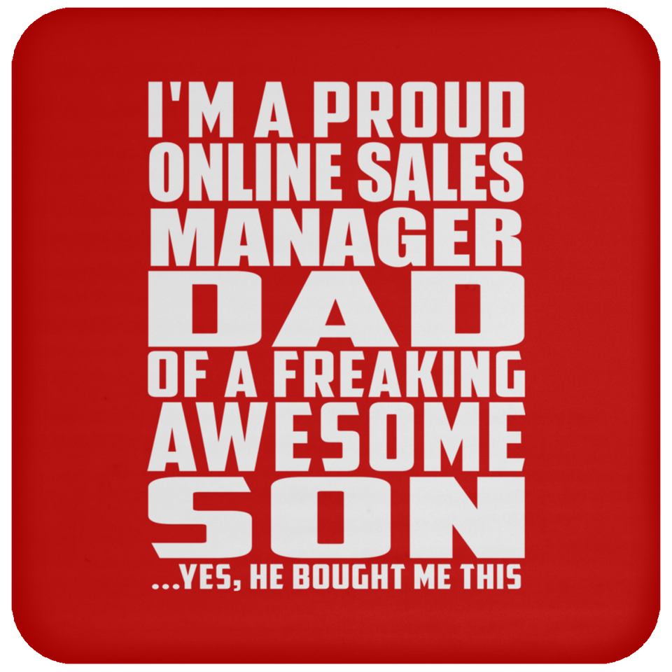 Proud Online Sales Manager Dad Of Awesome Son - Drink Coaster