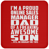 Proud Online Sales Manager Dad Of Awesome Son - Drink Coaster