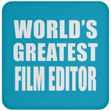 World's Greatest Film Editor - Drink Coaster