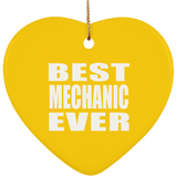 Best Mechanic Ever - Heart Ornament