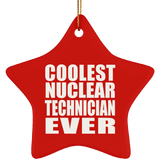Coolest Nuclear Technician Ever - Star Ornament