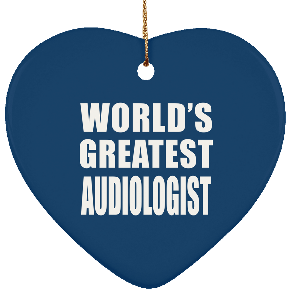 World's Greatest Audiologist - Heart Ornament