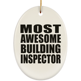 Most Awesome Building Inspector - Oval Ornament