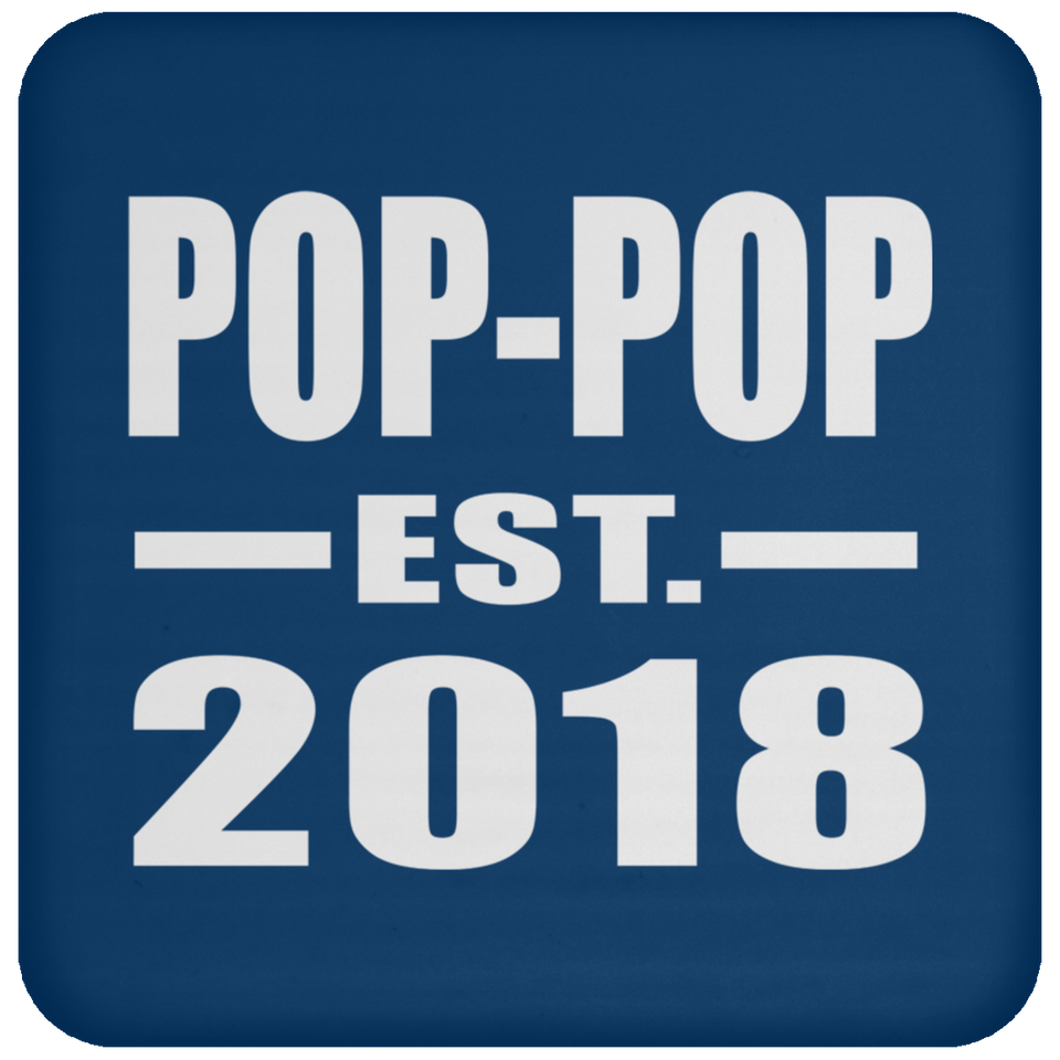 Pop-Pop Established EST. 2018 - Drink Coaster