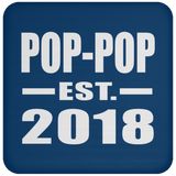 Pop-Pop Established EST. 2018 - Drink Coaster