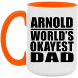 Arnold World's Okayest Dad - 15oz Accent Mug Orange