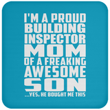 Proud Building Inspector Mom Of Awesome Son - Drink Coaster