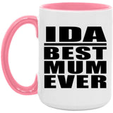Ida Best Mum Ever - 15oz Accent Mug Pink