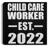 Child Care Worker Established EST. 2022 - Canvas Square