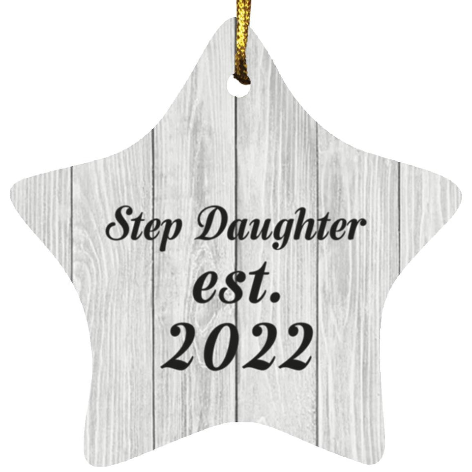 Step Daughter Established Est. 2022 - Star Ornament F
