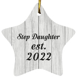 Step Daughter Established Est. 2022 - Star Ornament F