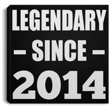 10th Birthday Legendary Since 2014 - Canvas Square
