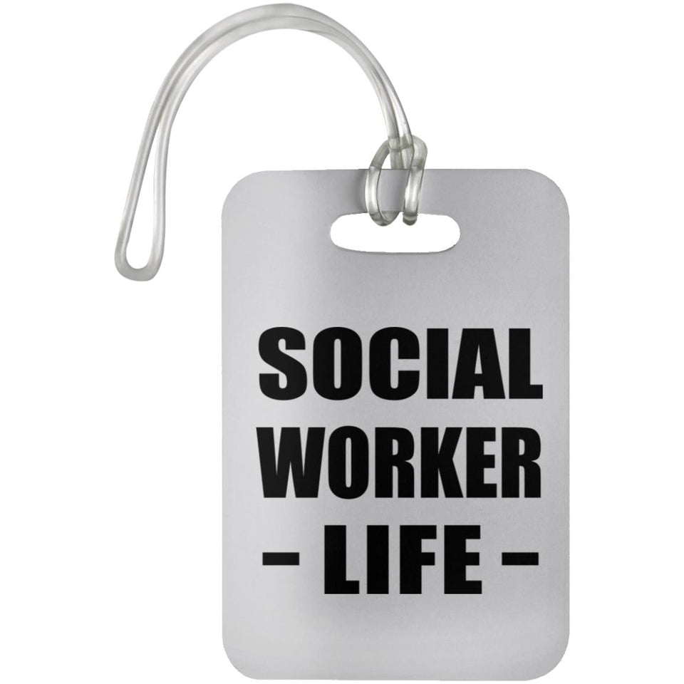 Social Worker Life - Luggage Bag Tag