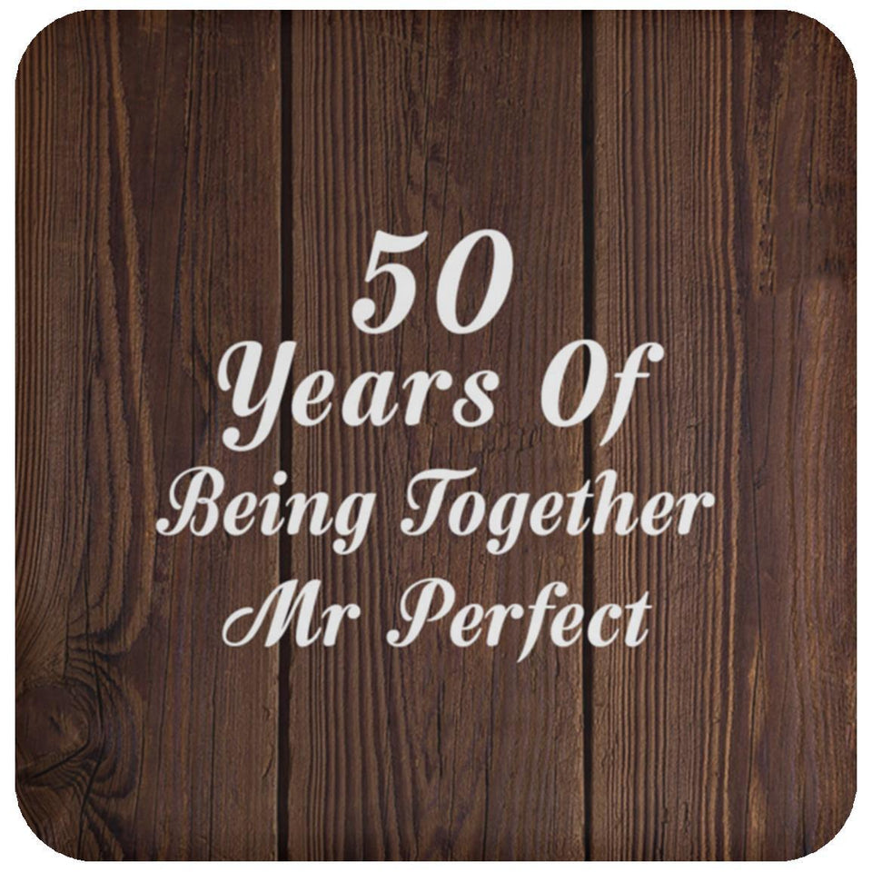 50th Anniversary 50 Years Of Being Mr Perfect - Drink Coaster D