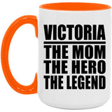 Victoria The Mom The Hero The Legend - 15oz Accent Mug Orange