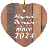 Physical Therapist Since 2024 - Heart Ornament E