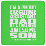 Proud Executive Assistant Dad Of Awesome Son - Drink Coaster